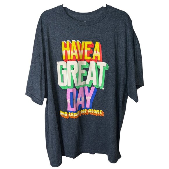 Graphic T-Shirt "Have A Great Day And Leave Me Alone" Gray 3XL Cotton/Polyester - Picture 1 of 3